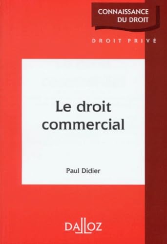 Le droit commercial 9782247030507