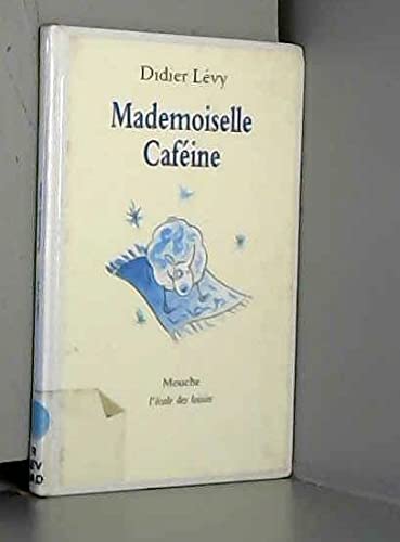 Mademoiselle Caféine 9782211055246