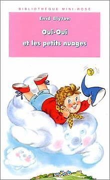 Oui-Oui et les petits nuages 9782012092921