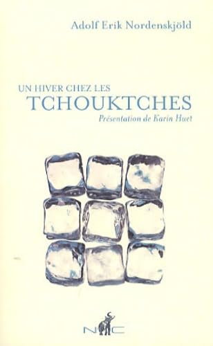 Un hiver chez les Tchouktches 9782350391083