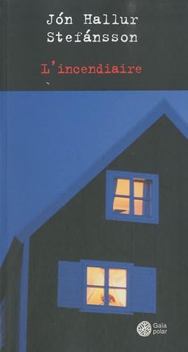 L'incendiaire 9782847201765