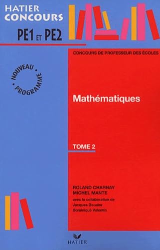 Préparation à l'épreuve de mathématiques du concours de professeur des écoles, tome 2 9782218742651