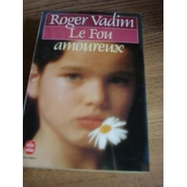 Le Fou amoureux 9782253048954