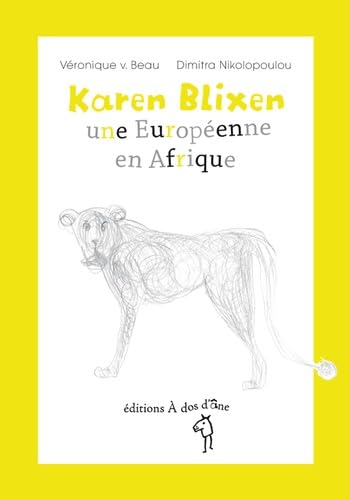 Karen Blixen, une européenne en Afrique 9782953433906
