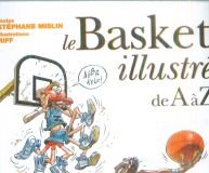 Le basket illustré de A à Z 9782884610230