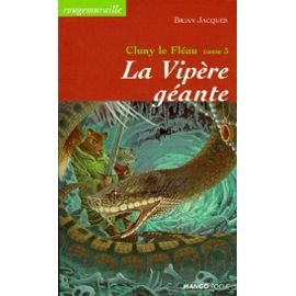 La vipère géante: Cluny le Fléau - Tome 3 9782740407837