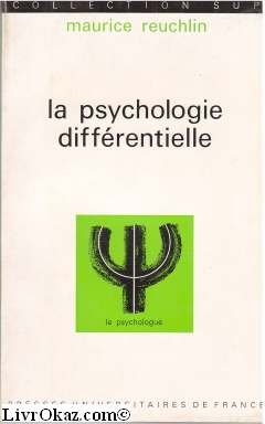 La Psychologie différentielle (Collection Sup)
