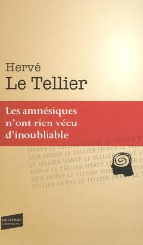 Les amnésiques n'ont rien vécu d'inoubliable 9782859206215