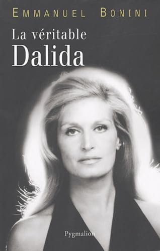 La Véritable Dalida 9782857049029