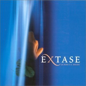 Extase : La Voix à l'infini 0743219476029