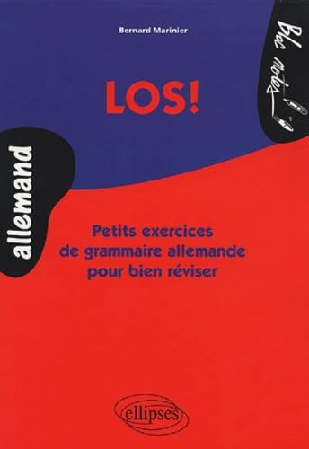 Los ! : Petits exercices de grammaire allemande pour bien réviser 9782729819828