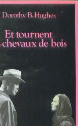 Et tournent les chevaux de bois 9782267003680