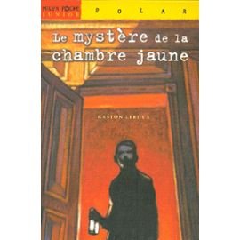 Le mystère de la chambre jaune: Texte intégral 9782841139903
