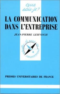 La communication dans l'entreprise 9782130429388
