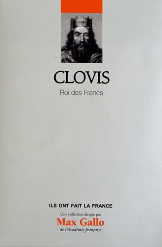 Clovis, Volume 16 : Roi des Francs 9782810504268