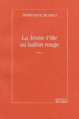 La jeune fille au ballon rouge 9782268039367