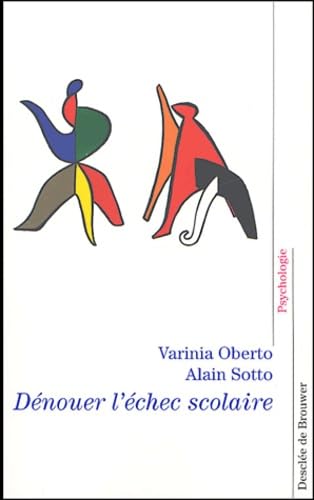 Dénouer l'échec scolaire 9782220053578