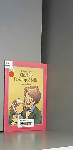 Charlotte l'a échappé belle ! 9783314213038