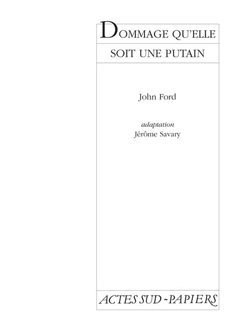 Dommage Qu'elle Soit Une Putain 9782742704507