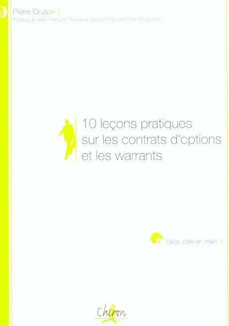 10 leçons pratiques sur les contrats d'options et les warrants 9782702710241