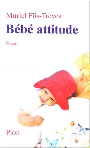 Bébé attitude 9782259199667