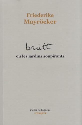 Brütt ou les jardins soupirants 9782930440033