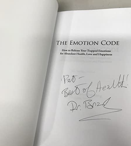Emotion Code: How to Release Your Trapped Emotions for Abundant Health, Love and Happiness 9780979553707