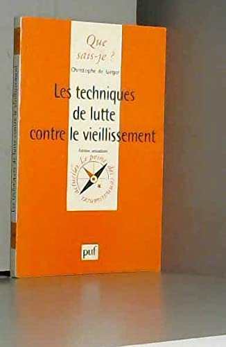 Les Techniques de lutte contre le vieillissement 9782130498254