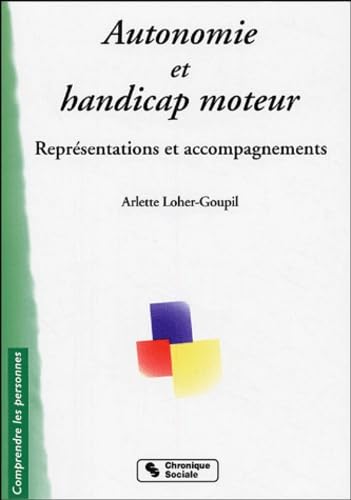 AUTONOMIE ET HANDICAP MOTEUR 9782850085628