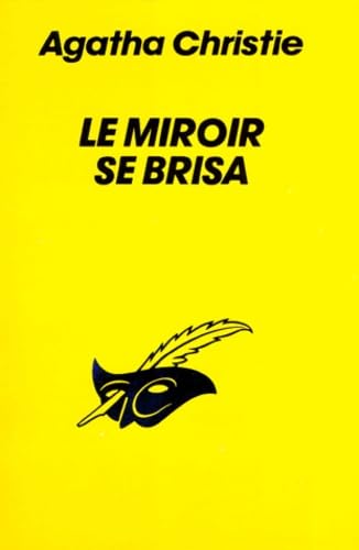Le Miroir Se Brisa 9782702411919