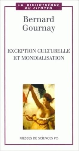 Exception culturelle et mondialisation 9782724608878