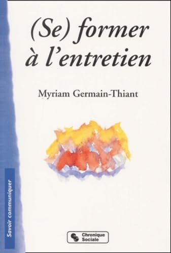 (Se) former à l'entretien 9782850084294