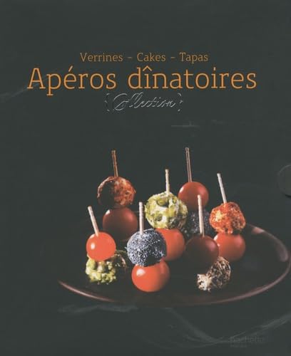 Coffret Apéros dînatoires: Verrines, Cakes, Tapas 9782012379800