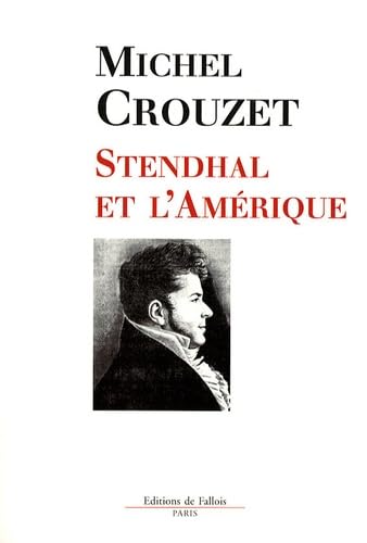 Stendhal et l'Amérique 9782877066426