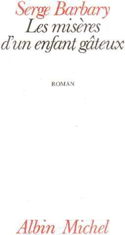 Miseres d'un enfant gateux 9782226027986