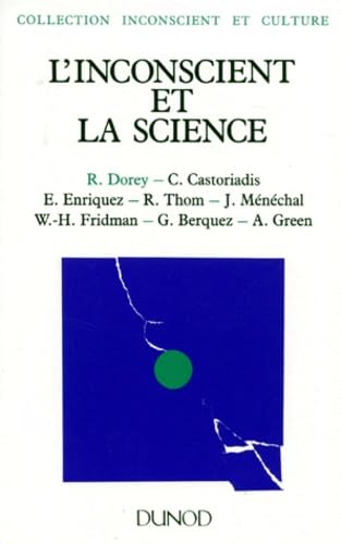 L'inconscient et la science 9782100000937