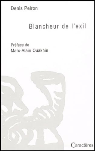 Blancheur de l'exil 9782854463699