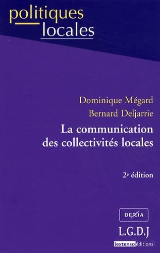La communication des collectivités locales 9782275032269