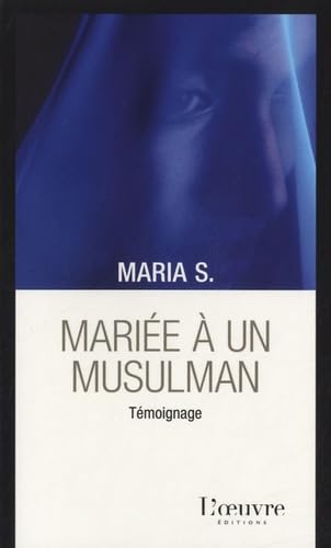 Marieé à un musulman 9782356310972