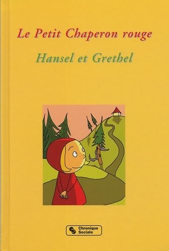 PETIT CHAPERON ROUGE - HANSEL ET GRETHEL (0000) 9782850085703