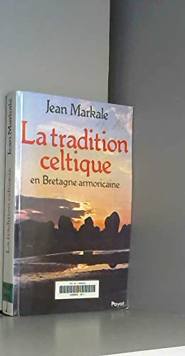 La tradition celtique en bretagne armoricaine 9782228134507