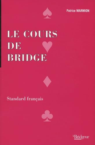 Le cours de bridge 9782914621663