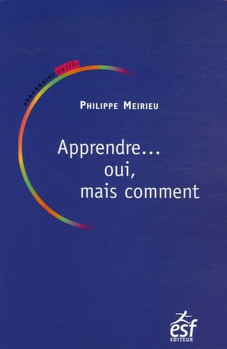 Apprendre... oui, mais comment 9782710118398