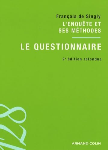 L'enquête et ses méthodes: Le questionnaire 9782200354633