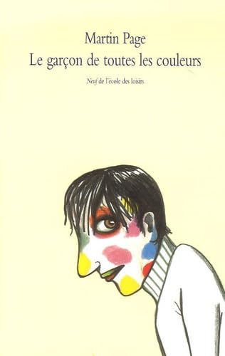 Le garçon de toutes les couleurs 9782211085373