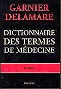 Dictionnaire des termes de médecine, 27ème édition 9782224027377