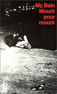 Mourir pour mourir 9782264015761