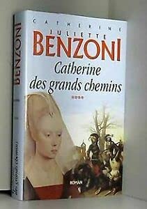 Catherine des grands chemins (Catherine.) 9782702859889