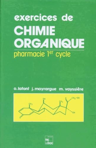 Exercices de chimie organique 9782852069381