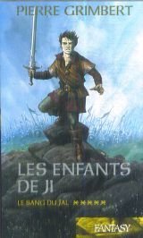 Les enfants de Ji Tome 5): Le sang du jal 9782298003253